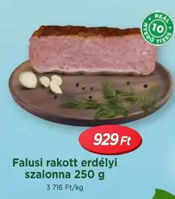 Real Falusi rakott erdélyi szalonna ajánlat