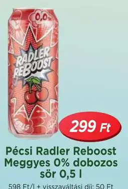 Real Pécsi Radler Reboost Meggyes 0% dobozos sör ajánlat