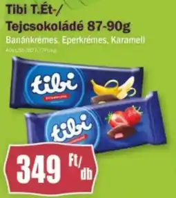 FullDiszkont Tibi T.Ét-/ Tejcsokoládé ajánlat