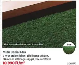 Bauhaus Műfű Denia X-tra ajánlat