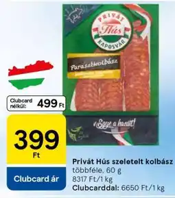 Tesco Privát Hús szeletelt kolbász ajánlat