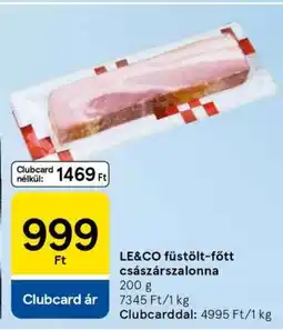 Tesco LE&CO füstölt-főtt császárszalonna ajánlat