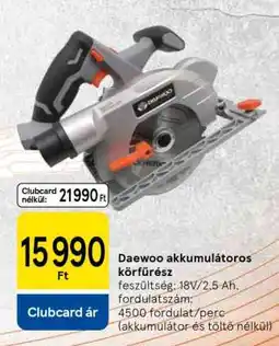 Tesco Daewoo akkumlátoros körfűrész ajánlat