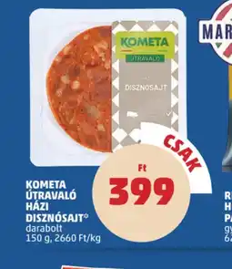 PENNY Kometa Útraval Házi Disznsajt ajánlat