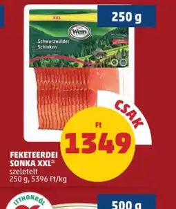 PENNY Feketeerdei Sonka XXL ajánlat