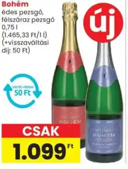 Spar Bohém édes pezsgő, félszáraz pezsgő ajánlat