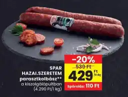 Spar SPAR HAZAI.SZERETEM parasztkolbász ajánlat
