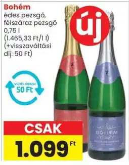 Spar Market Bohém édes pezsgő, félszáraz pezsgő ajánlat