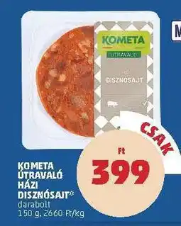 PENNY KOMETA Útravaló Házi Disznósajt ajánlat