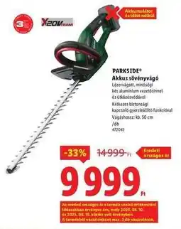 Lidl PARKSIDE Akkus sövényvágó ajánlat