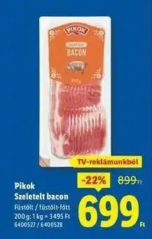 Lidl PIKOK Szeletelt bacon ajánlat