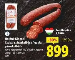 Lidl HAZÁNK KINCSEI Csabai szárazkolbász / Gyulai pároskolbász ajánlat