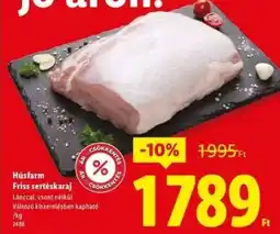Lidl Húsfarm Friss sertéskaraj ajánlat