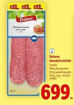 Lidl Dulano Szendvicsfeltét ajánlat