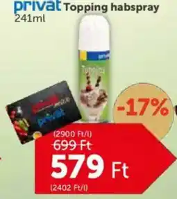 PRIVÁT Privat topping habspray ajánlat