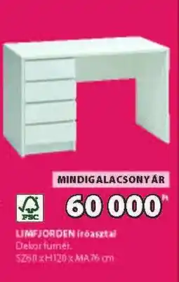 JYSK LIMFJORDEN íróasztal ajánlat