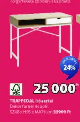 JYSK TRAPPEDAL íróasztal ajánlat