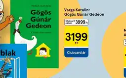 Tesco Varga Katalin: Gögös Gúnár Gedeon ajánlat