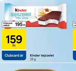 Tesco Kinder tejszelet ajánlat