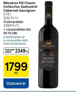Tesco Mészáros Pál Classic Collection Szekszárdi Cabernet Sauvignon ajánlat