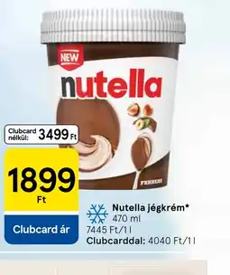 Tesco Nutella Jégkrém ajánlat