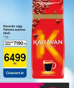Tesco Karaván vagy Paloma szemes kávé ajánlat