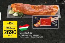 Tesco Hajnal Hús Frédi szelet ajánlat