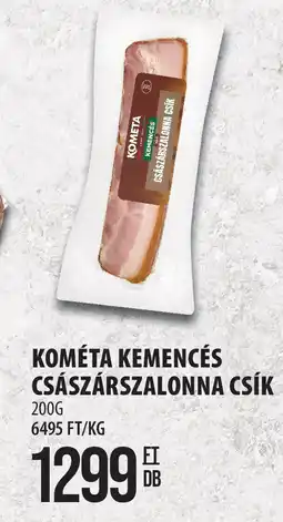 Coop Kométa Kemencés császárszalonna csík ajánlat