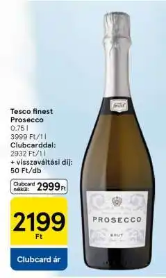 Tesco Tesco finest Prosecco ajánlat