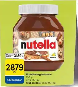 Tesco Nutella mogyorókrém ajánlat
