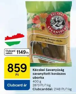 Tesco Kécskei Savanyúság savanyított kovászos uborka ajánlat