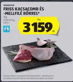 ALDI Friss Kacsacomb és Mellfilé Bőrrel ajánlat