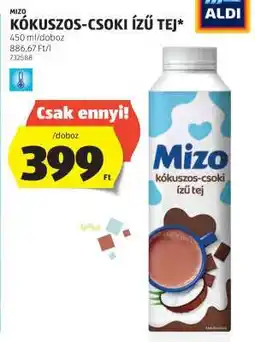 ALDI Mizo Kókuszos-csoki ízű tej ajánlat