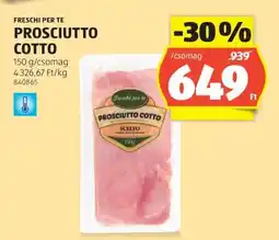 ALDI Freschi Per Te Prosciutto Cotto ajánlat