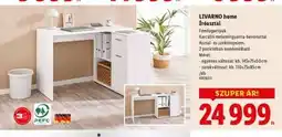 Lidl LIVARNO home Íróasztal ajánlat