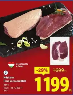 Lidl Húsfarm Friss kacsamellfilé ajánlat