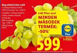 Lidl Mag nélküli fehér szőlő ajánlat