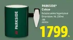 Lidl PARKSIDE Csésze ajánlat