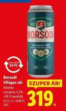 Lidl BORSODI Világos sör ajánlat