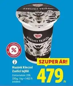 Lidl HAZÁNK KINCSEI Zselici tejföl ajánlat