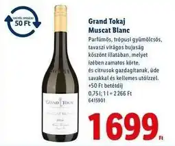 Lidl Grand Tokaj Muscat Blanc ajánlat