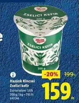 Lidl Hazánk kincsei Zselici kefir ajánlat