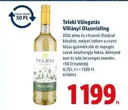 Lidl Teleki Válogatás Villányi Olaszrizling ajánlat