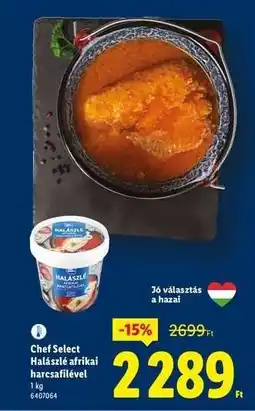 Lidl CHEF SELECT Halászlé afrikai harcsafilével ajánlat