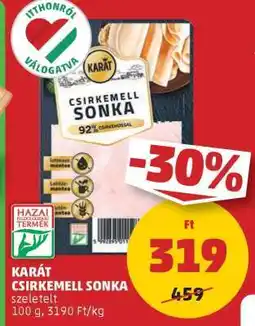 PENNY KARÁT CSIRKEMELL SONKA ajánlat