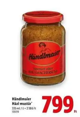Lidl Händlmaier Házi mustár ajánlat