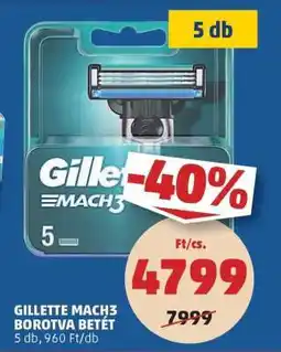 PENNY GILLETTE MACH3 BOROTVA BETÉT ajánlat