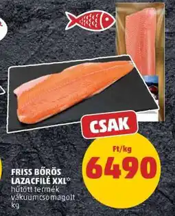PENNY Friss bőrös lazacfilé XXL ajánlat