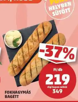 PENNY Fokhagymás Bagett ajánlat