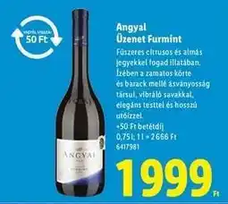 Lidl Angyal Üzenet Furmint ajánlat